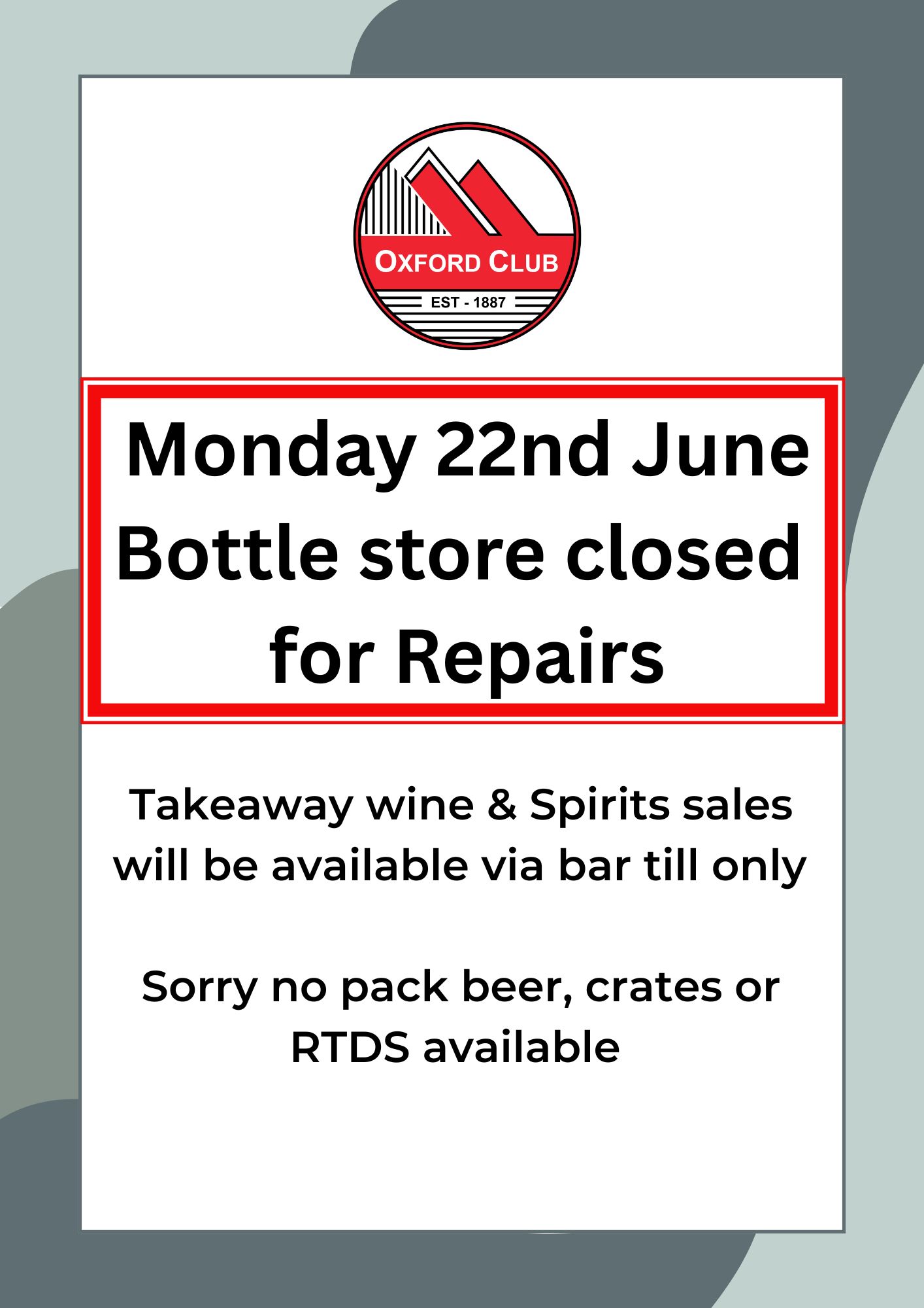 Bottlestore closed mon 22nd june